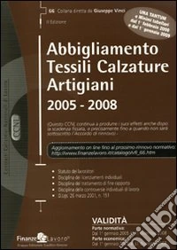 Abbigliamento tessili calzature artigiani 2005-2008 libro