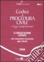 Codice di procedura civile e leggi complementari. A consultazione gui data con commento essenziale agli articoli libro