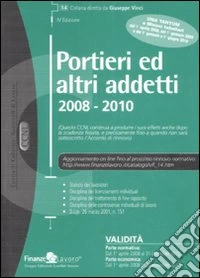 Portieri ed altri addetti (2008-2010) libro