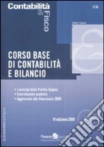 Corso base di contabilità e bilancio. Con CD-ROM libro