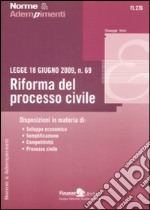 Legge 18 giugno 2009, n. 69. Riforma del processo civile libro