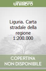 Liguria. Carta stradale della regione 1:200.000 libro