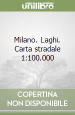 Milano. Laghi. Carta stradale 1:100.000 libro