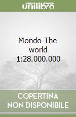 Mondo-The world 1:28.000.000 libro