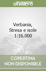 Verbania, Stresa e isole 1:16.000