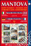 Mantova. Carta turistica libro