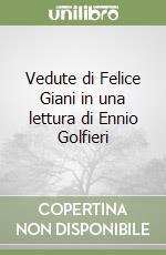 Vedute di Felice Giani in una lettura di Ennio Golfieri