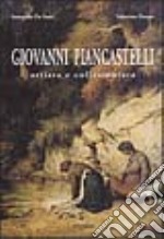 Giovanni Piancastelli artista e collezionista 1845-1926