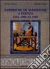 Fabbriche di maioliche a Faenza dal 1900 al 1945 libro