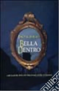 Bagnacavallo bella dentro. Capolavori svelati dalle raccolte cittadine libro