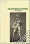 Francesco Nonni. Scultore libro