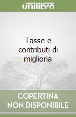 Tasse e contributi di miglioria libro