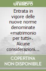 Entrata in vigore delle nuove norme denominate «matrimonio per tutti». Alcune considerazioni di ordine civilistico e fiscale in merito ai diversi tipi di coppie (coniugi, partner registrati e coppie di fatto)