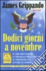 Dodici giorni a novembre libro