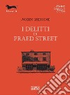 I delitti di Praed Street libro di Rhode John