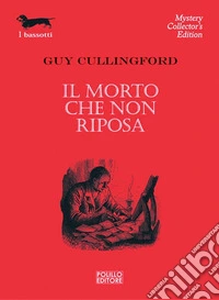 Il morto che non riposa