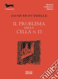 Il Problema della cella n°13