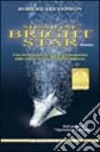 Missione Bright star libro