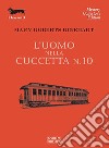 L'uomo nella cuccetta n. 10 libro