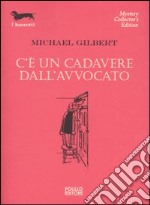 C'è un cadavere dall'avvocato