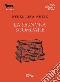 La signora scompare libro
