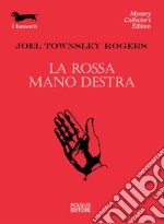 La rossa mano destra