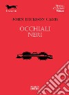 Occhiali neri libro di Carr John D.