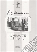 Chiamate Jeeves libro