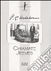 Chiamate Jeeves libro