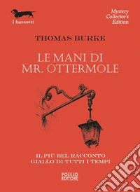 Le mani di Mr. Ottermole libro