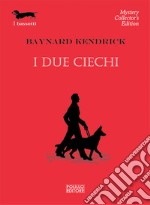 I due ciechi libro