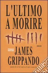 L'ultimo a morire