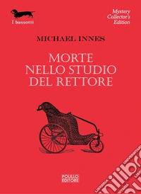 Morte nello studio del rettore libro