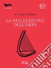 La maledizione dell'arpa libro