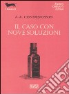 Il caso con nove soluzioni libro