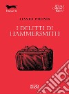 I Delitti di Hammersmith libro