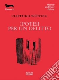 Ipotesi per un delitto