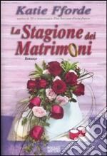 La Stagione dei matrimoni libro