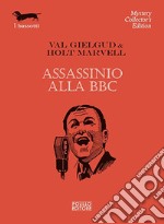 Assassinio alla BBC libro