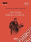 Signori della corte... libro