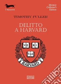 Delitto a Harvard libro