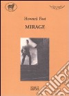 Mirage libro di Fast Howard