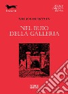 Nel buio della galleria libro