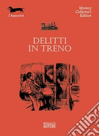 DELITTI IN TRENO libro