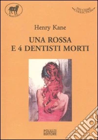 Una rossa e quattro dentisti morti libro