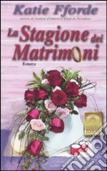 La stagione dei matrimoni libro