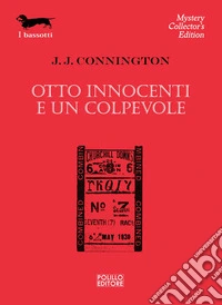 Otto innocenti e un colpevole
