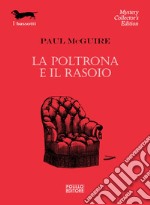 La poltrona e il rasoio libro