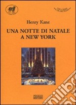 Una notte di Natale a New York libro