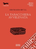 La tabacchiera avvelenata libro